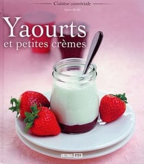 Yaourts et petites crèmes