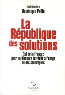 L'état de la france - pour un discours de vérité à l'usage de nos concitoyens