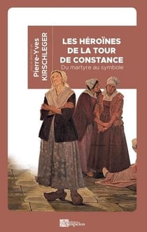 Les héroïnes de la tour de Constance