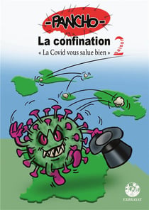 La confination saison 2 - la covid vous salue bien