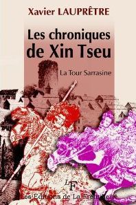 Les chroniques de Xin Tseu - la tour Sarrasine
