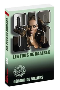 SAS Tome 74 : les fous de Baalbek