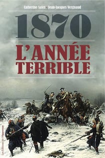1870 - l'année terrible
