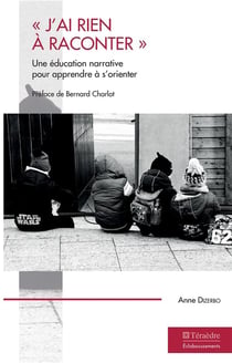 "j'ai rien a raconter" - une éducation narrative pour apprendre à s'orienter