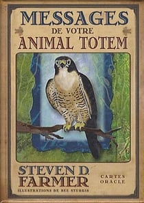 MESSAGES DE VOTRE ANIMAL TOTEM