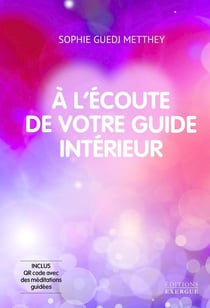 À l'écoute de votre guide intérieur