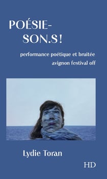 Poésie-son.s ! : Performance poétique et bruitée