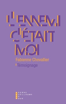 L'ennemi c'était moi
