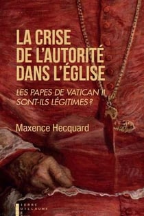 Les papes de Vatican II sont-ils encore légitimes ?