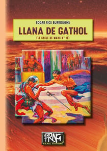 Le cycle de Mars Tome 10 : Llana de Gathol
