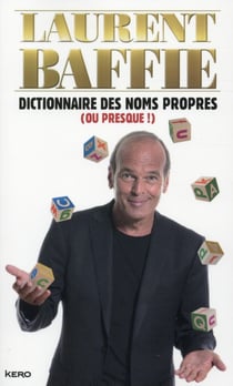 Dictionnaire des noms propres (ou presque !)