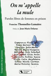 On m'appelle la mule - paroles libres de femmes en prison