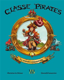 Classe pirates Tome 1 : la rentrée à Islamorada