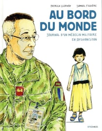 Au bord du monde : journal d'un médecin militaire en Afganistan