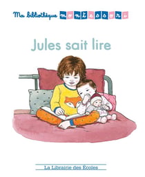 Ma bibliothèque Montessori : Jules sait lire