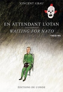En attendant l'otan - waiting for nato