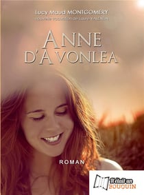 Anne Shirley Tome 2 : Anne d'Avonlea