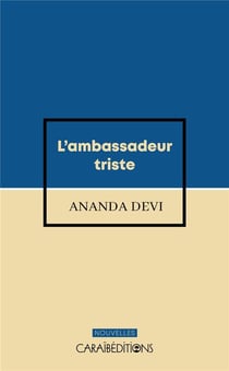 L'ambassadeur triste