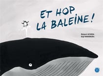 Et hop - la baleine !