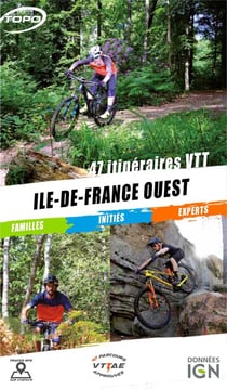 Île de France Ouest - 47 itinéraires VTT