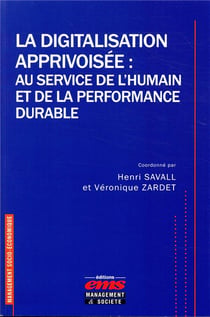 La digitalisation apprivoisée au service de l'humain et de la performance durable