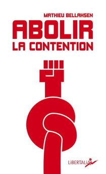 Abolir la contention