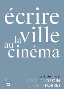 Écrire la ville au cinéma