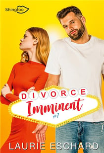 Divorce imminent Tome 1