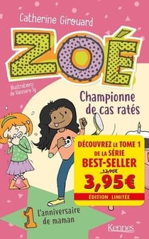 Zoé, championne de cas ratés t.1 - l'anniversaire