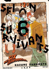 Selon 6 survivants Tome 2