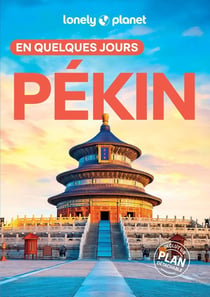 Pékin en quelques jours (5e édition)
