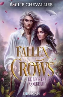 Fallen Crows Tome 2 : Le legs du corbeau