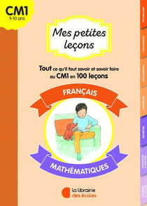 Les petits devoirs : Mes petites leçons : Français et maths - CM1
