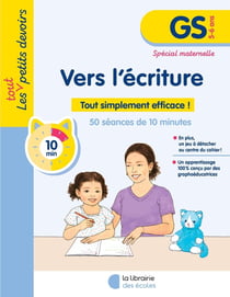 Les petits devoirs : Vers l'écriture - GS