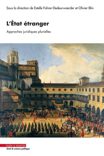 L'État étranger : Approches juridiques plurielles