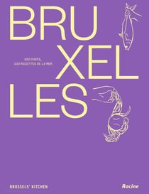 Bruxelles : 100 chefs, 100 recettes de la mer