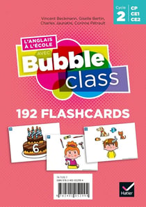 L'anglais à l'école avec Bubble Class : cycle 2 - flashcards (édition 2020)