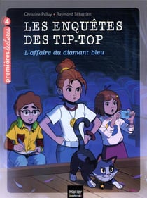 Les enquetes des Tip-Top Tome 4 - l'affaire du diamant bleu