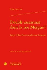 Double assassinat dans la rue morgue ! edgar allan poe en traduction francaise