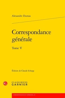 Correspondance générale Tome 5