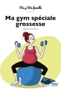 Ma gym speciale grossesse (2e édition)