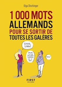 Les 1000 mots allemands pour se sortir de toutes les galères