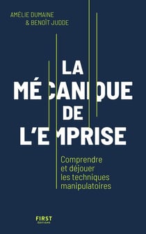 La mécanique de l'emprise : Comprendre et déjouer les techniques manipulatoires