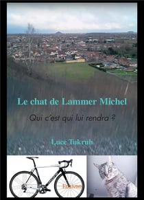Le chat de lammer michel - qui c'est qui lui rendra ?