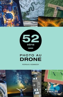 52 défis : Photo au drone