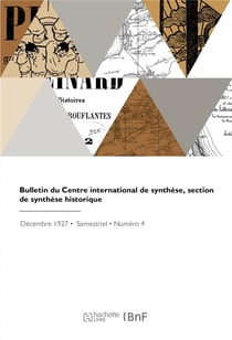 Bulletin du centre international de synthese, section de synthese historique