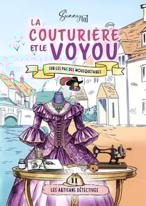 La Couturière et le Voyou : sur les pas des Mousquetaires