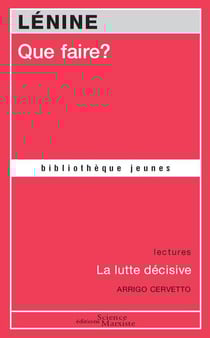 Que faire ? - la lutte décisive