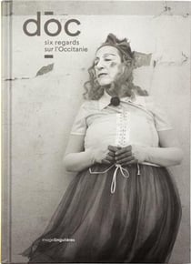 Doc six regards sur l'Occitanie