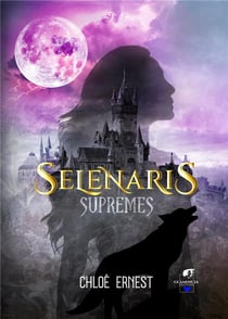 Sélénaris - Suprêmes : Suprêmes